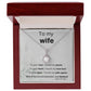 To my Wife, Eternal hope necklace