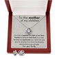 To the mother of my children -Love knot Necklace and earrings