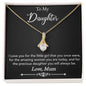 For My Daughter Alluring Beauty Necklace