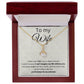 To my Wife, Alluring beauty necklace with message