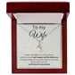 To my Wife, Alluring beauty necklace with message