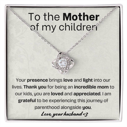 To the Mother of my children - Love knot necklace with message card