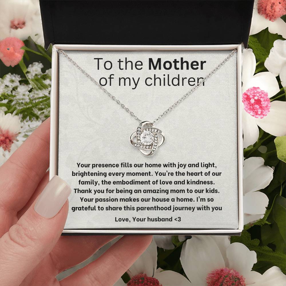 To the mother of my children- love knot necklace