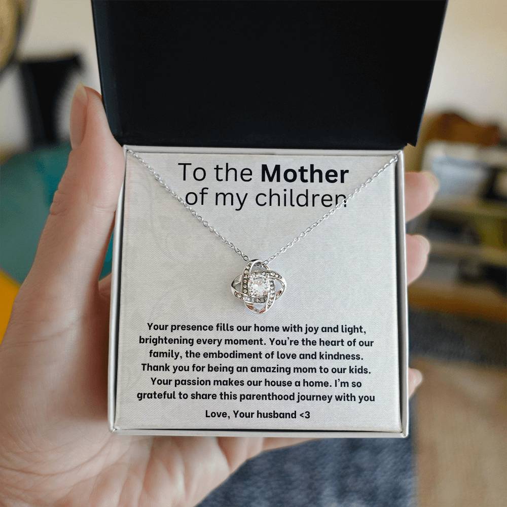 To the mother of my children- love knot necklace