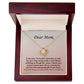 Dear mom- Love knot necklace