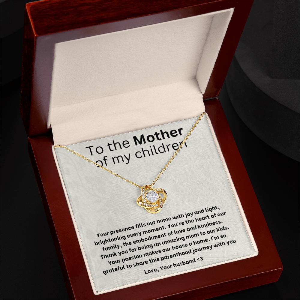 To the mother of my children- love knot necklace