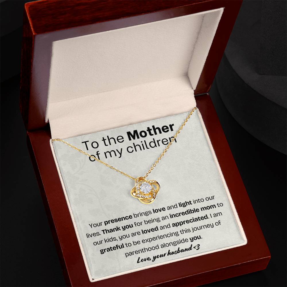 To the Mother of my children - Love knot necklace with message card
