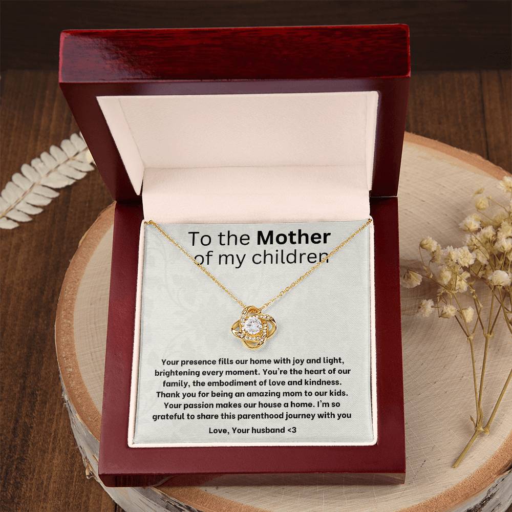 To the mother of my children- love knot necklace