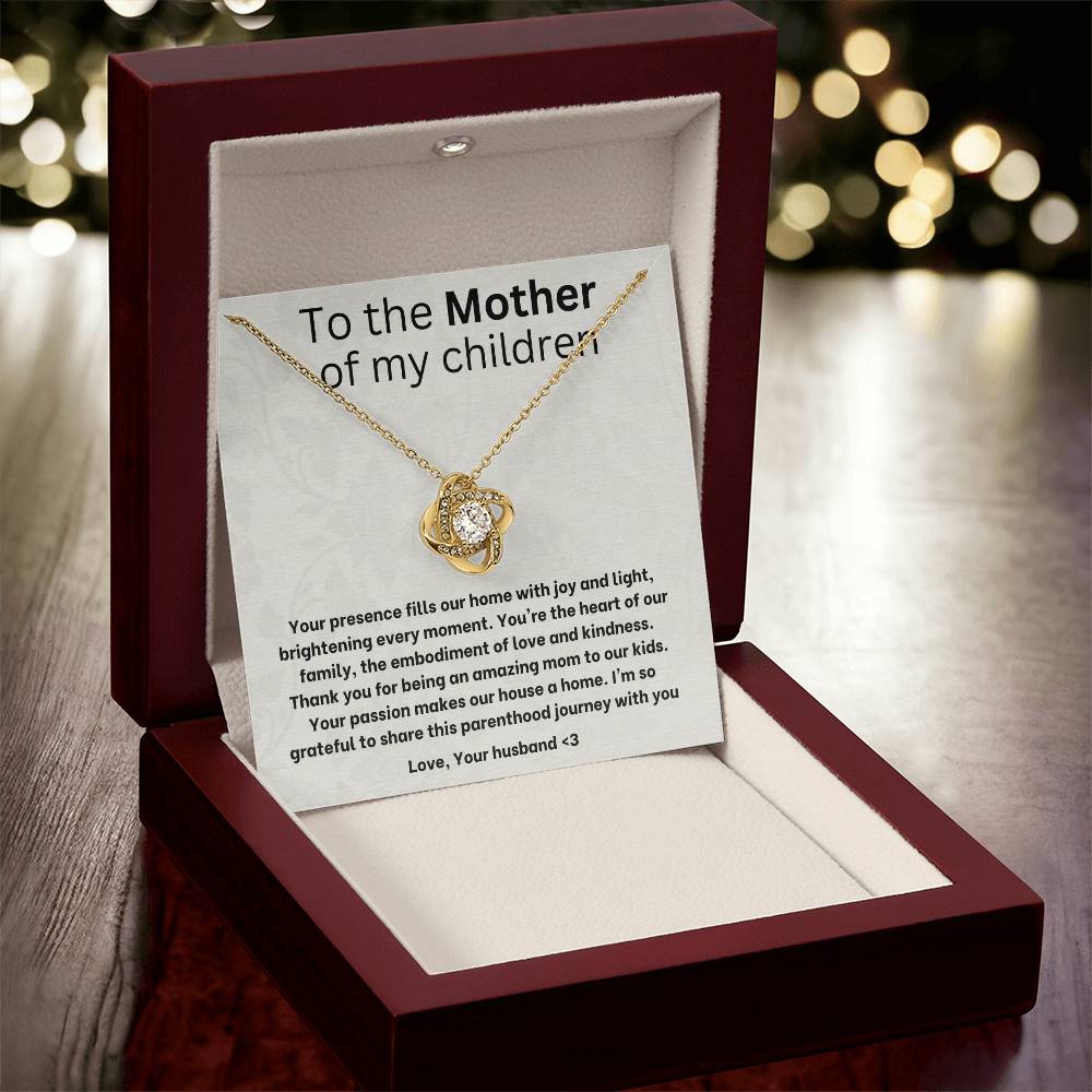 To the mother of my children- love knot necklace